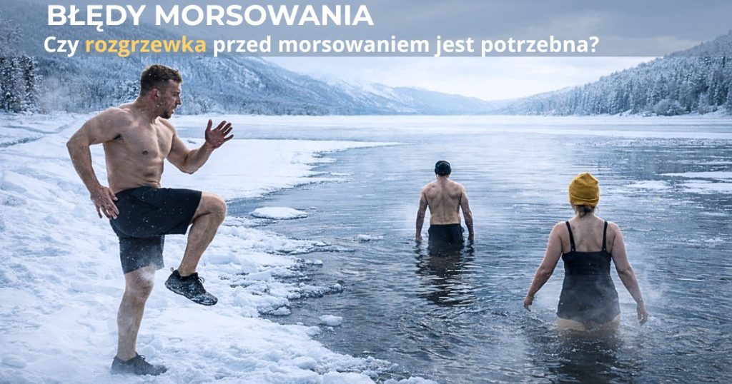 Czy rozgrzewka przed morsowaniem jest potrzebna – najczęstszy błąd początkujących morsów